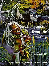The Monster From the Swamp