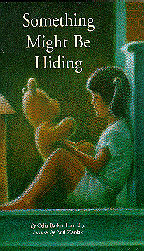 Something
Might be Hiding