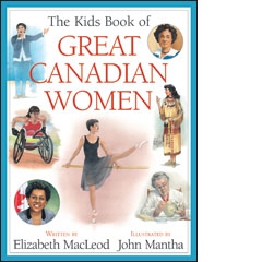 Kids Book of Great Canadian Women