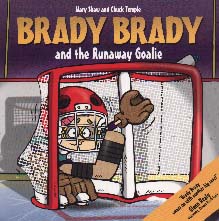 Brady Brady and the Rinaway Goalie