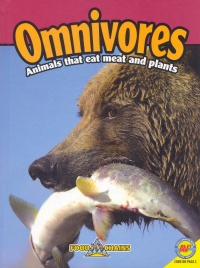 CM Magazine: Omnivores: Animals That Eat Meat and Plants. (Food Chains).