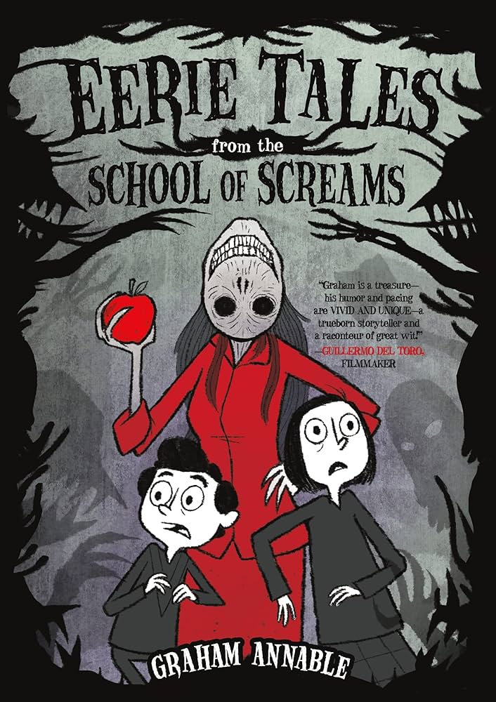 Eerie Tales From the School of Screams
