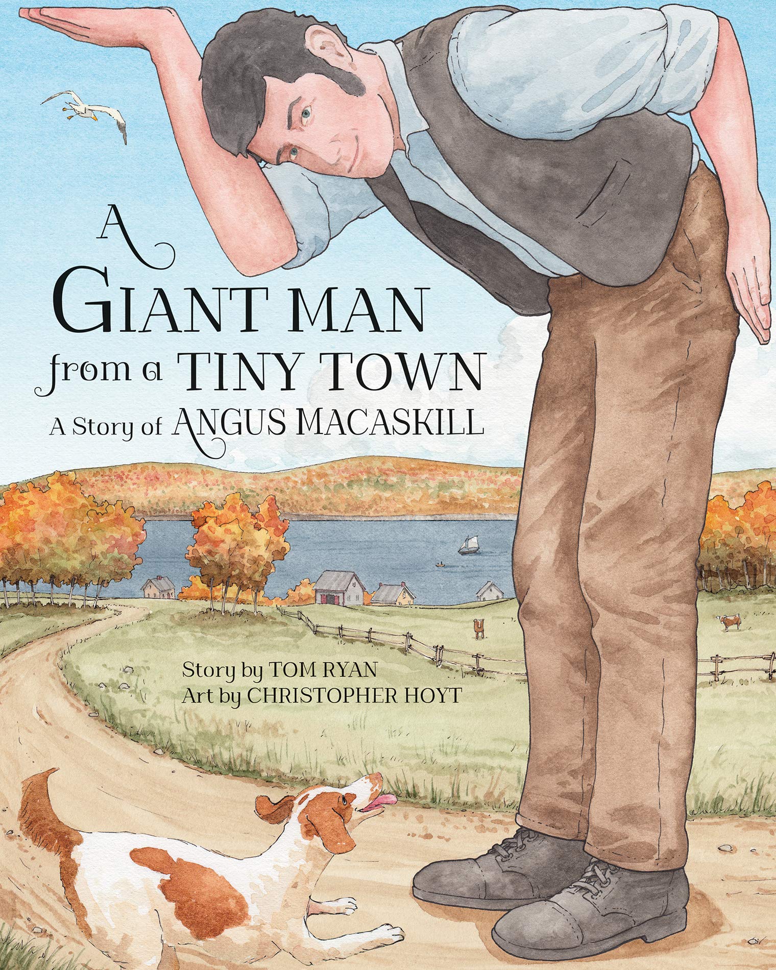 A Giant Man from a Tiny Town: A Story of Angus MacAskill