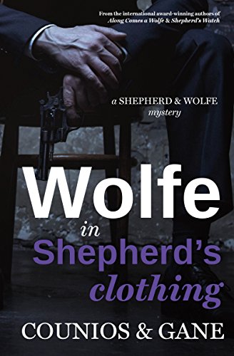Wolfe in Shepherd’s Clothing