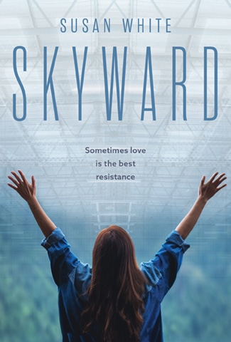Skyward: Sometime Love is the Best Resistance